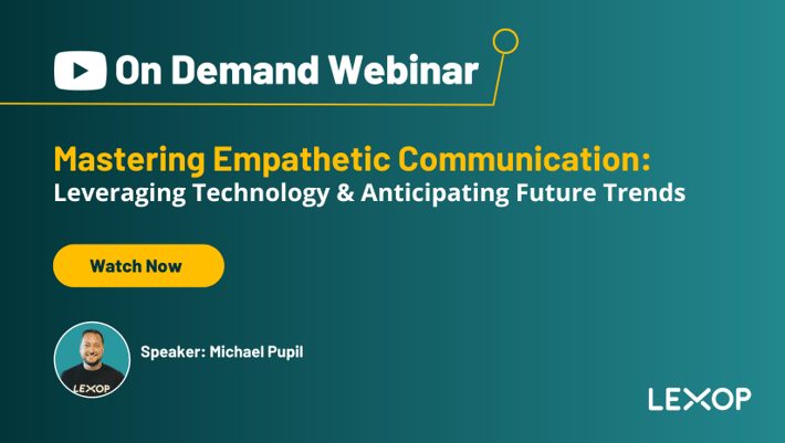 Mastering  Empathetic Communication_Webinar Replay (1)